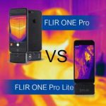 ระหว่าง FLIR ONE Pro และ FLIR ONE Pro Lite กล้องถ่ายภาพความร้อน FLIR ทั้งสองแตกต่างกันยังไง?