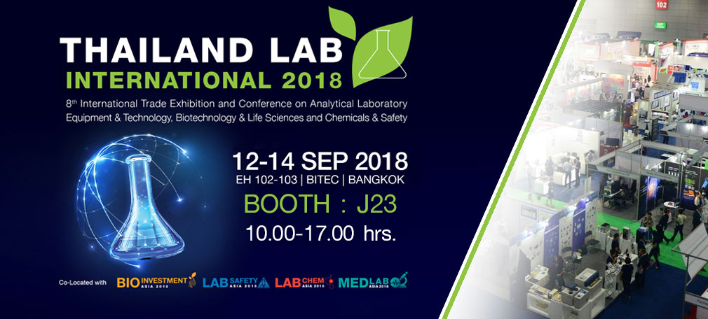 Thailand LAB INTERNATIONAL 2018 Thailand LAB INTERNATIONAL 2018