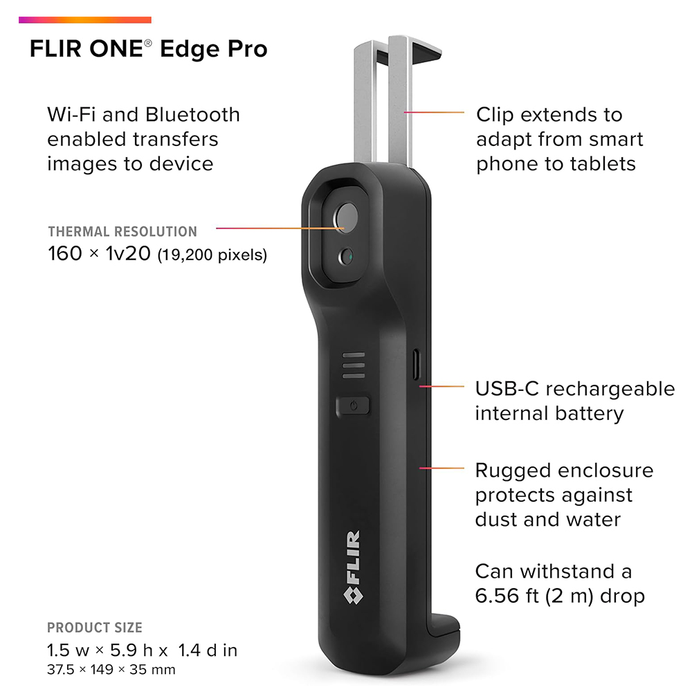 FLIR ONE Edge Pro กล้องถ่ายภาพความร้อนไร้สายความละเอียดสูง 160×120 พิกเซล สำหรับ iOS และ Android | Max 400°C
 FLIR ONE Edge Pro กล้องถ่ายภาพความร้อนไร้สายความละเอียดสูง 160×120 พิกเซล สำหรับ iOS และ Android | Max 400°C