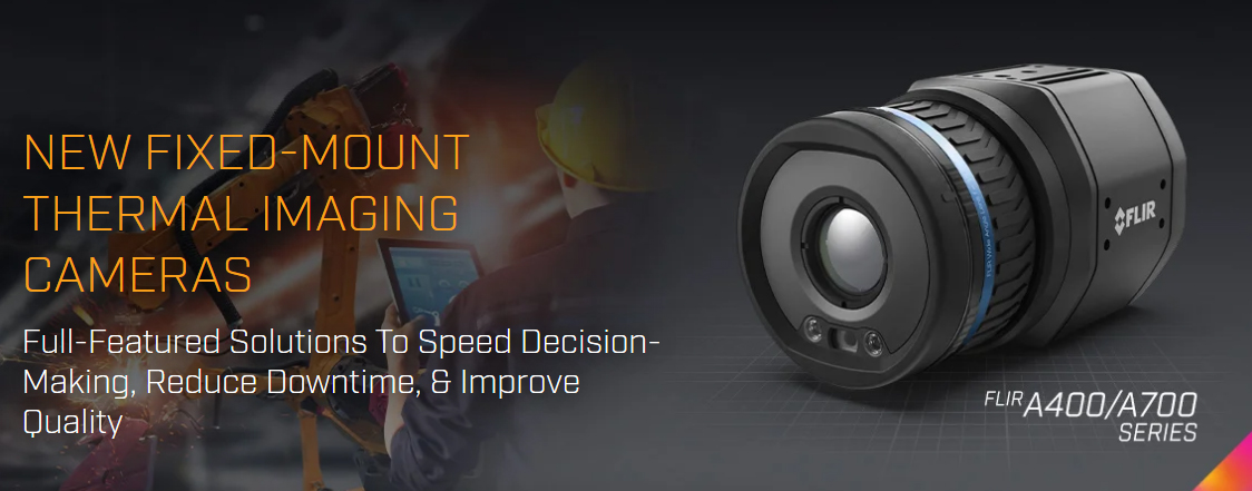 FLIR A400/A700™ Series.  FLIR A400/A700™ Series.