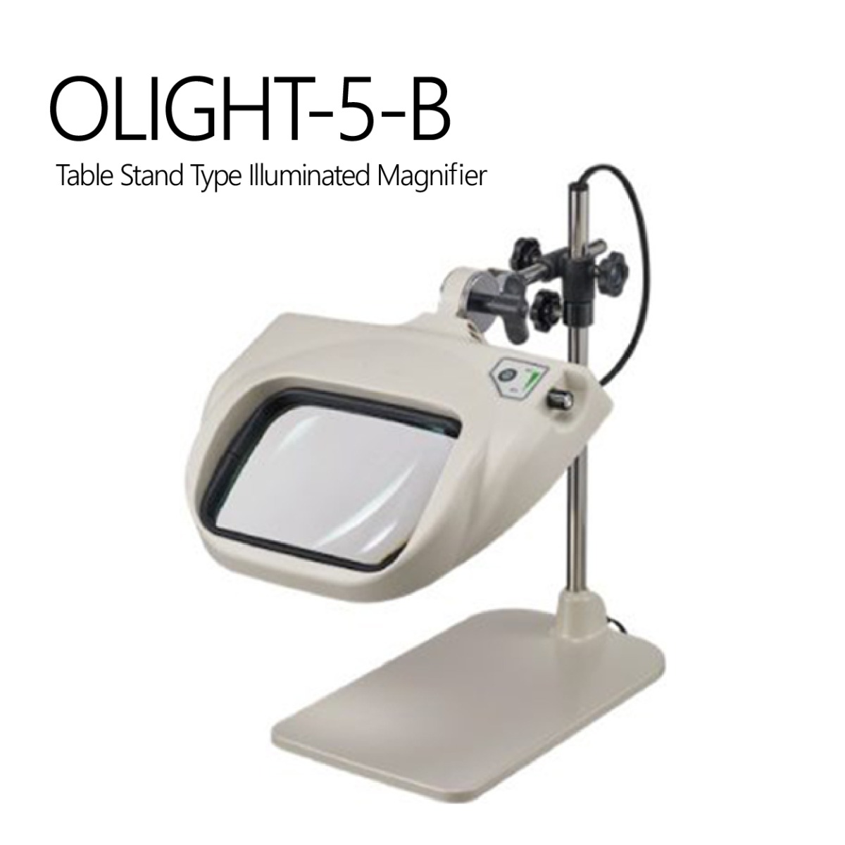 OLIGHT-B โคมไฟแว่นขยายแบบตั้งโต๊ะ (Table Stand Type LED Illuminated Magnifier)